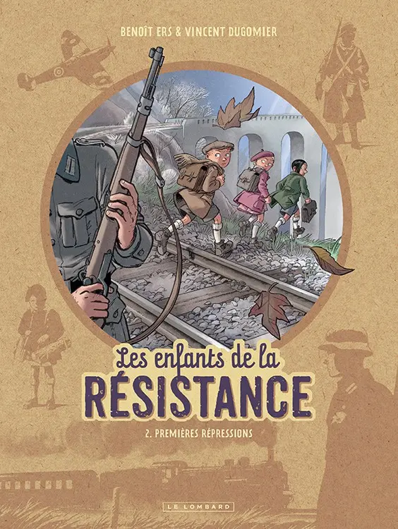Couverture de l'album Les Enfants de la Résistance Tome 2 Premières répressions