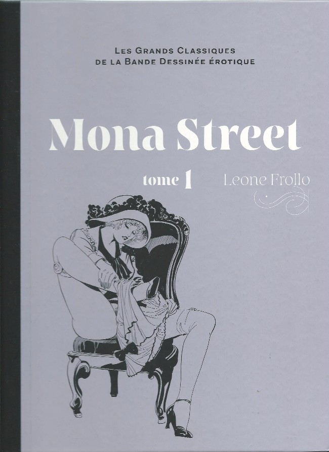 Couverture de l'album Les Grands Classiques de la Bande Dessinée Érotique - La Collection Tome 8 Mona Street - Tome 1