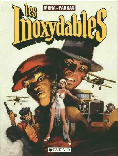 Couverture de l'album Les Inoxydables Tome 1