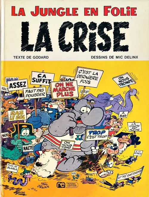 Couverture de l'album La Jungle en folie Tome 6 La crise