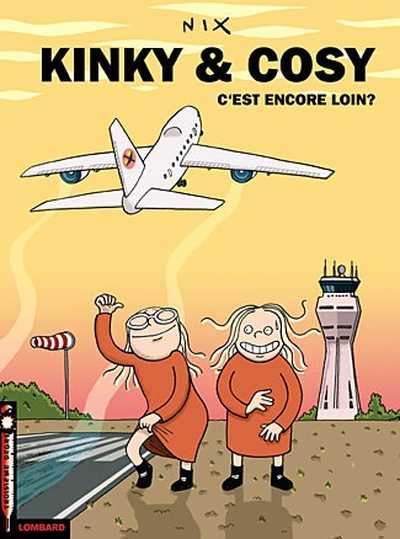 Couverture de l'album Kinky & Cosy Tome 1 C'est encore loin ?