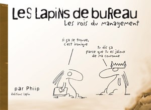 Couverture de l'album Les Lapins de bureau Tome 1 Les rois du management