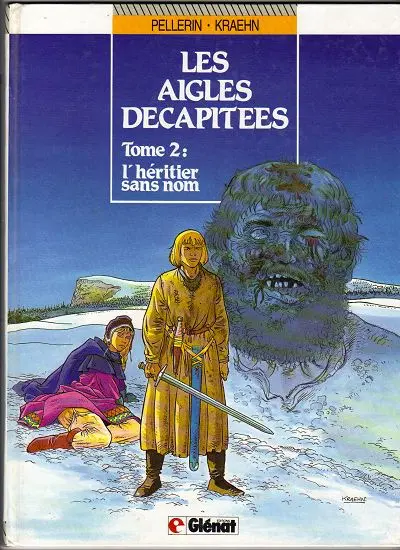 Couverture de l'album Les Aigles décapitées Tome 2 L'héritier sans nom