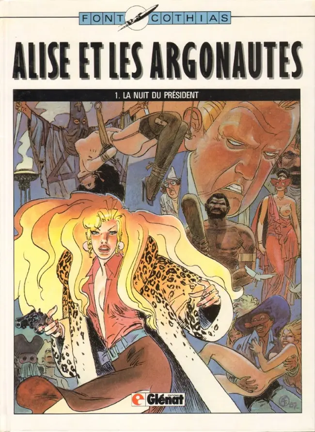 Couverture de l'album Alise et les Argonautes Tome 1 La nuit du président