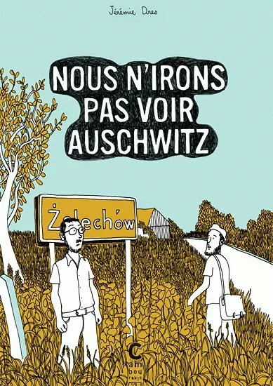 Couverture de l'album Nous n'irons pas voir Auschwitz