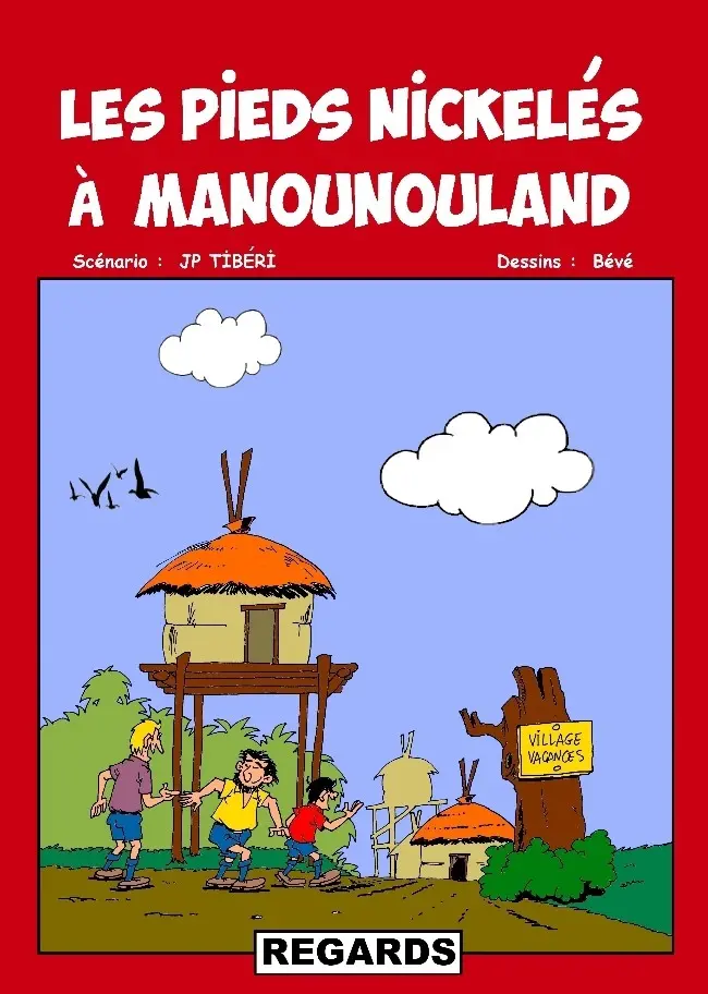Couverture de l'album Les Pieds Nickelés Luxe Les Pieds Nickelés à Manounouland
