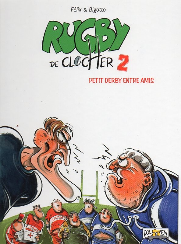 Couverture de l'album Rugby de clocher Tome 2 Petit derby entre amis