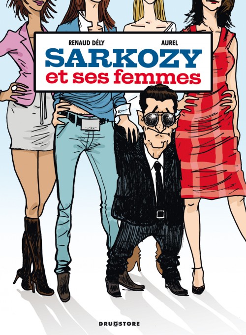 Couverture de l'album Sarkozy et ses femmes