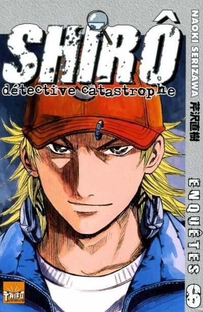 Couverture de l'album Shirô, détective catastrophe 6