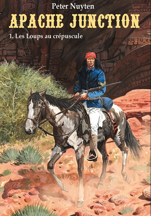 Couverture de l'album Apache Junction Tome 1 Les loups au crépuscule