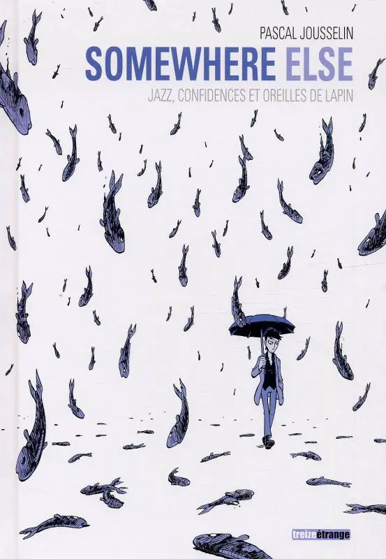 Couverture de l'album Somewhere Else Jazz, confidences et oreilles de lapin