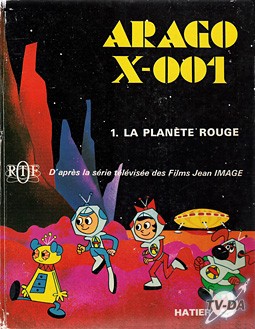 Couverture de l'album Arago X-001 Tome 1 La planète rouge