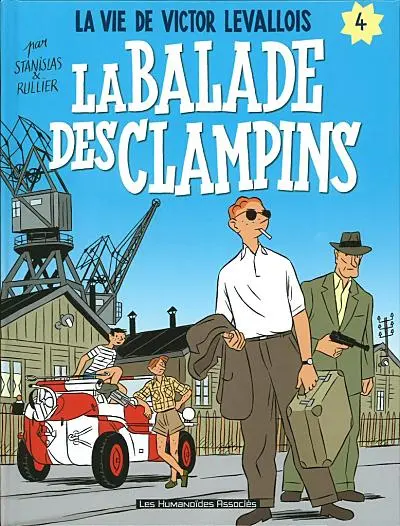 Couverture de l'album Victor Levallois Tome 4 La balade des clampins