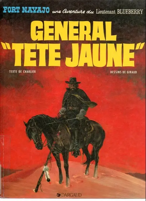 Couverture de l'album Blueberry Tome 10 Général Tête Jaune