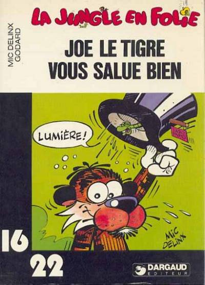 Couverture de l'album La Jungle en folie Tome 1 Joe le tigre vous salue bien