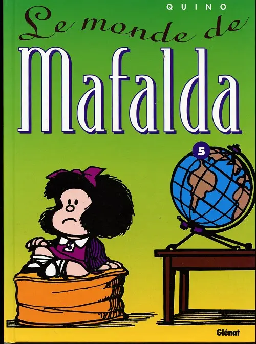 Couverture de l'album Mafalda Tome 5 Le monde de Mafalda