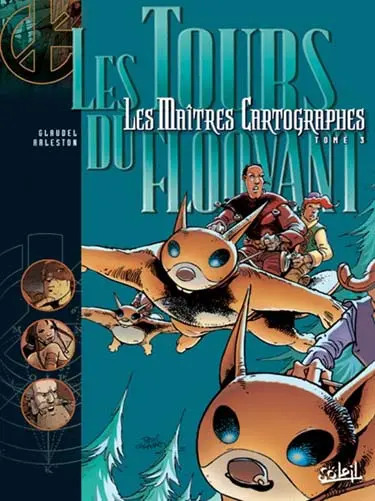 Couverture de l'album Les Maîtres cartographes Tome 3 Les tours du Floovant