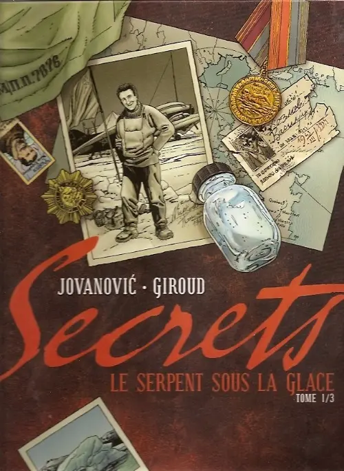 Couverture de l'album Secrets - Le serpent sous la glace Tome 1