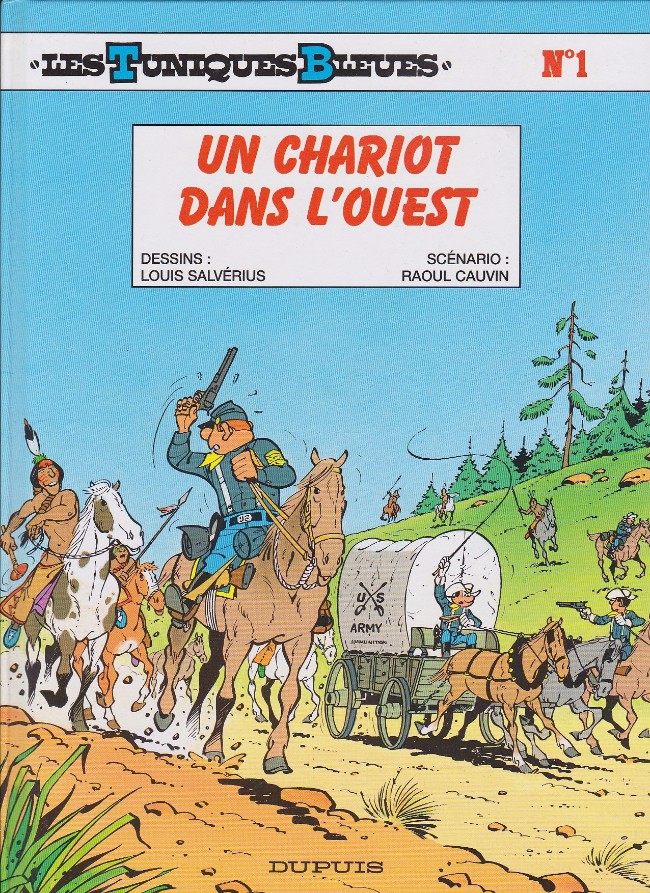 Couverture de l'album Les Tuniques Bleues N° 1 Un chariot dans l'Ouest