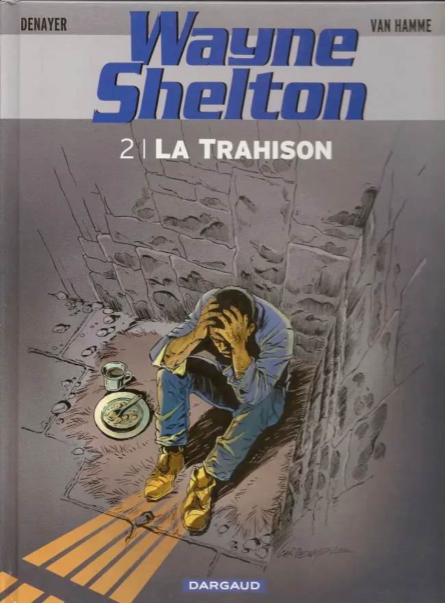 Couverture de l'album Wayne Shelton Tome 2 La trahison
