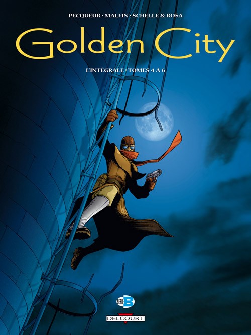 Couverture de l'album Golden City L'Intégrale Tomes 4 à 6