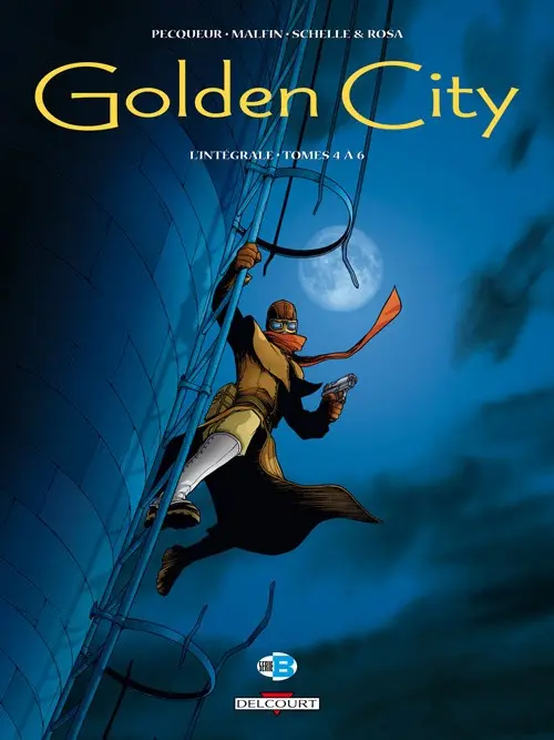 Couverture de l'album Golden City L'Intégrale Tomes 4 à 6