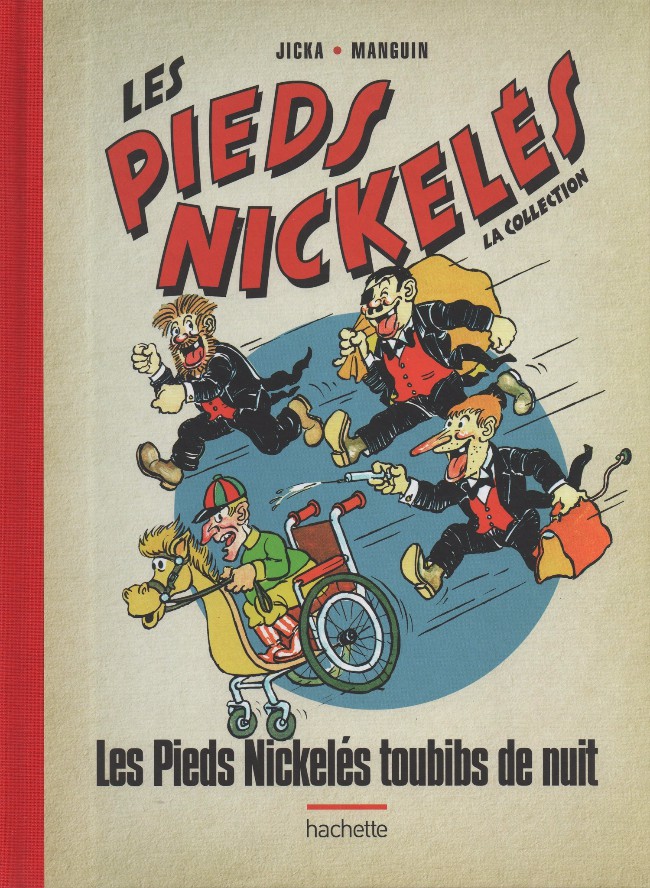 Couverture de l'album Les Pieds Nickelés - La collection Tome 113 Les Pieds Nickelés toubibs de nuit
