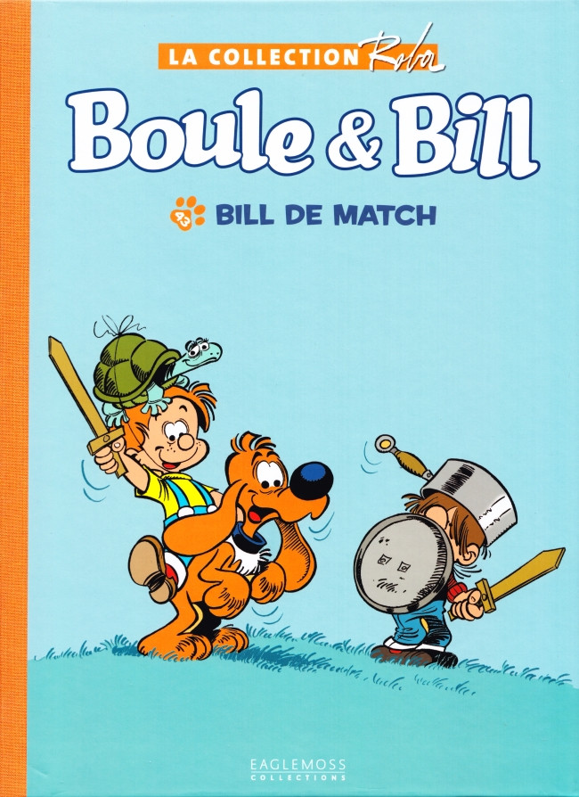 Couverture de l'album La Collection Roba (Boule & Bill - La Ribambelle) Tome 43 Bill de Match