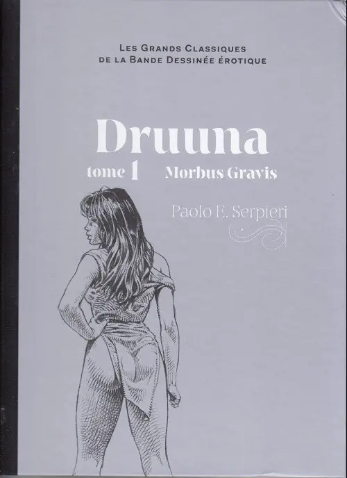 Couverture de l'album Les Grands Classiques de la Bande Dessinée Érotique - La Collection Tome 28 Druuna - Tome 1 Morbus Gravis