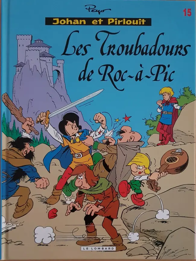 Couverture de l'album Johan et Pirlouit Tome 15 Les Troubadours de Roc-à-Pic