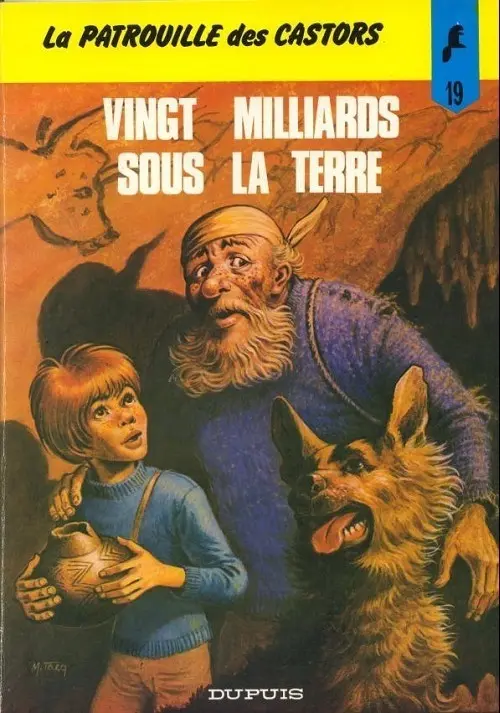 Couverture de l'album La Patrouille des Castors Tome 19 Vingt milliards sous la terre