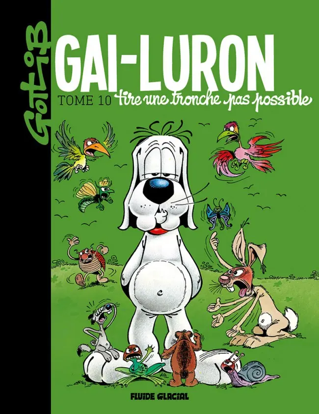 Couverture de l'album Gai-Luron Tome 10 Gai-Luron tire une tronche pas possible