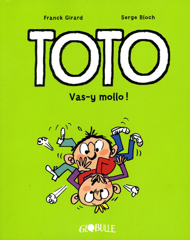Couverture de l'album Toto Tome 6 vas-y mollo !