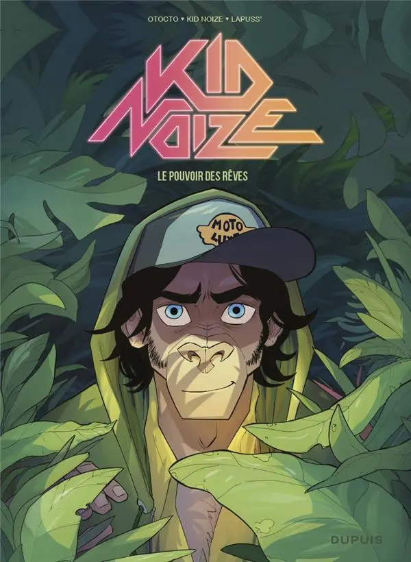Couverture de l'album Kid Noize Tome 2 Le pouvoir des rêves
