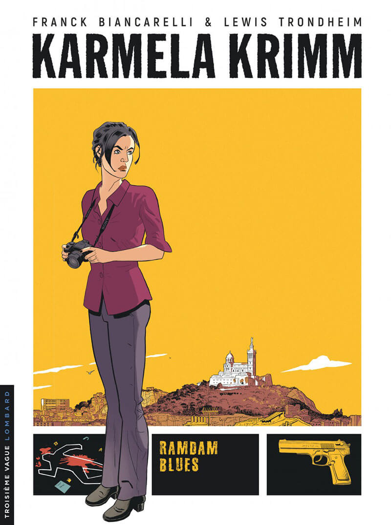 Couverture de l'album Karmela Krimm Tome 1 Ramdam Blues