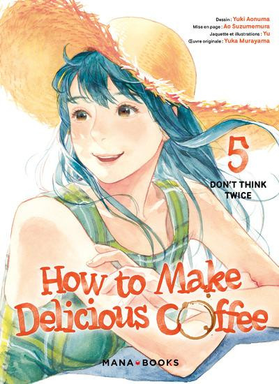 Couverture de l'album How to Make Delicious Coffee 5 Don't think twice