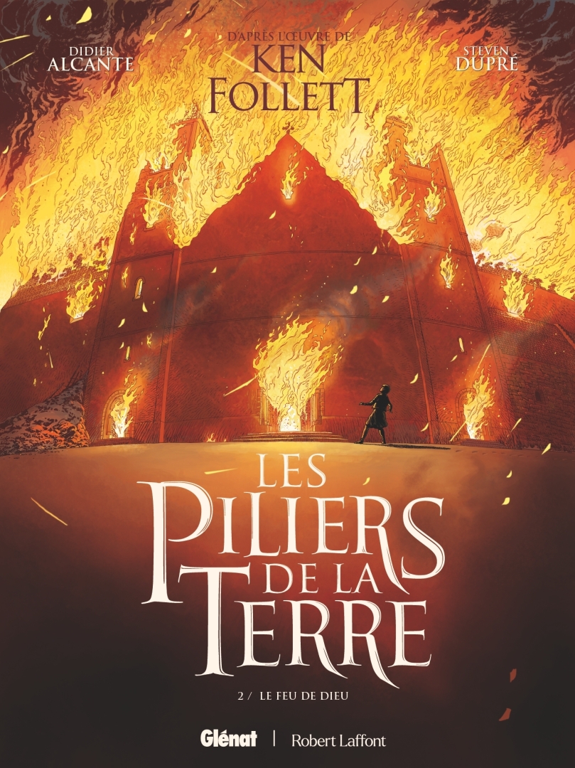 Couverture de l'album Les piliers de la Terre 2 Le Feu de Dieu