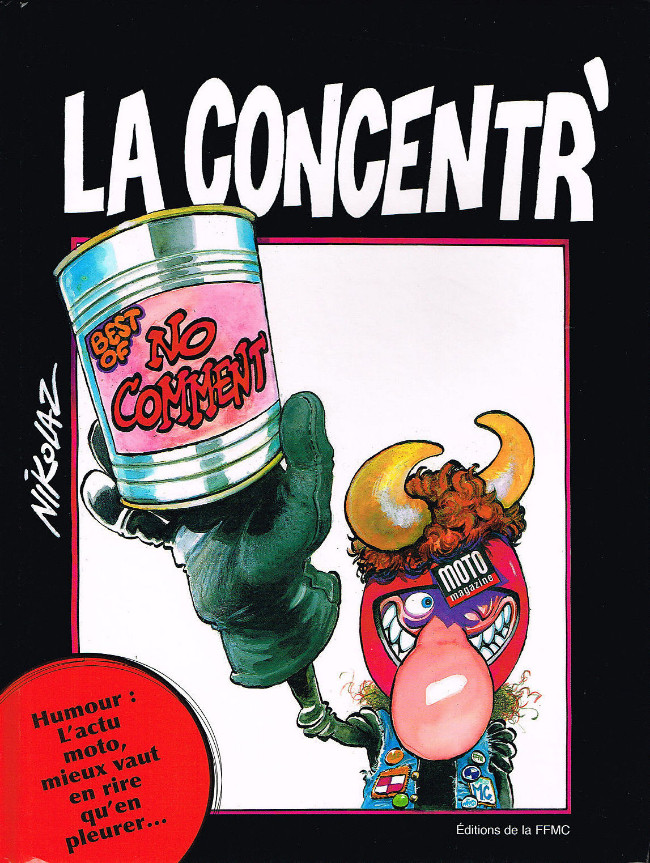 Couverture de l'album La Concentr' Best Of - No comment...