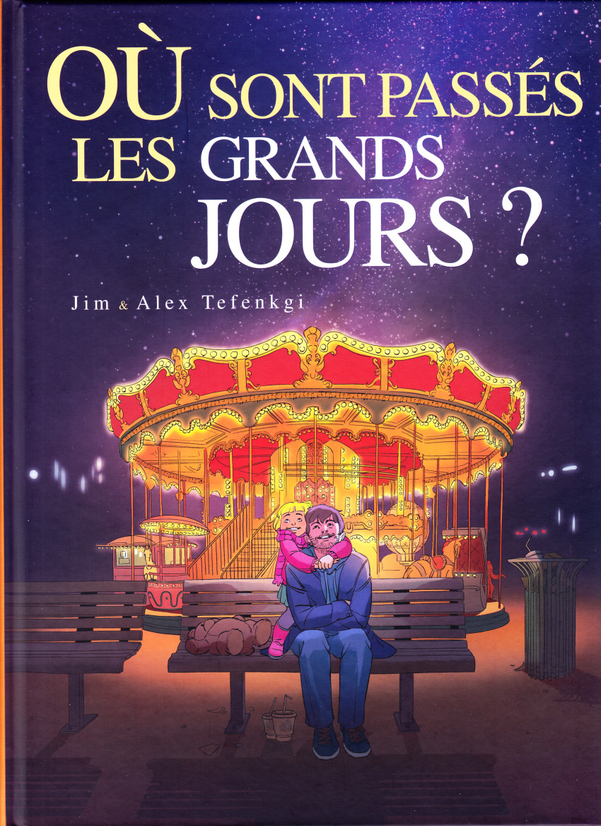 Couverture de l'album Où sont passés les grands jours ? Tome 2 Tome 2