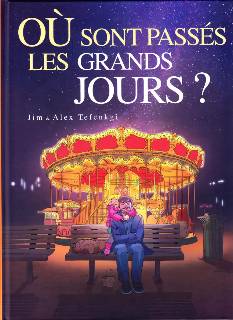 Couverture de l'album Où sont passés les grands jours ? Tome 2 Tome 2