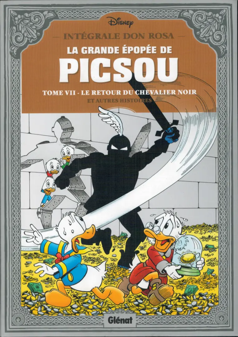 Couverture de l'album La Grande Épopée de Picsou Tome VII Le Retour du Chevalier noir et autres histoires