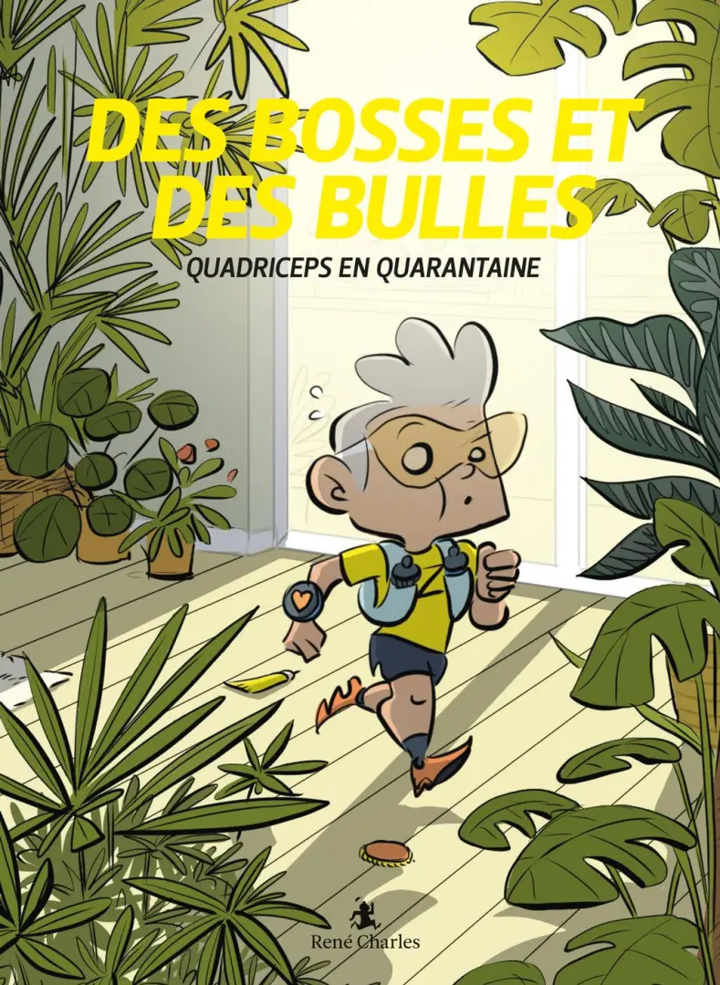 Couverture de l'album Des Bosses et Des Bulles Tome 4 Quadriceps en quarantaine