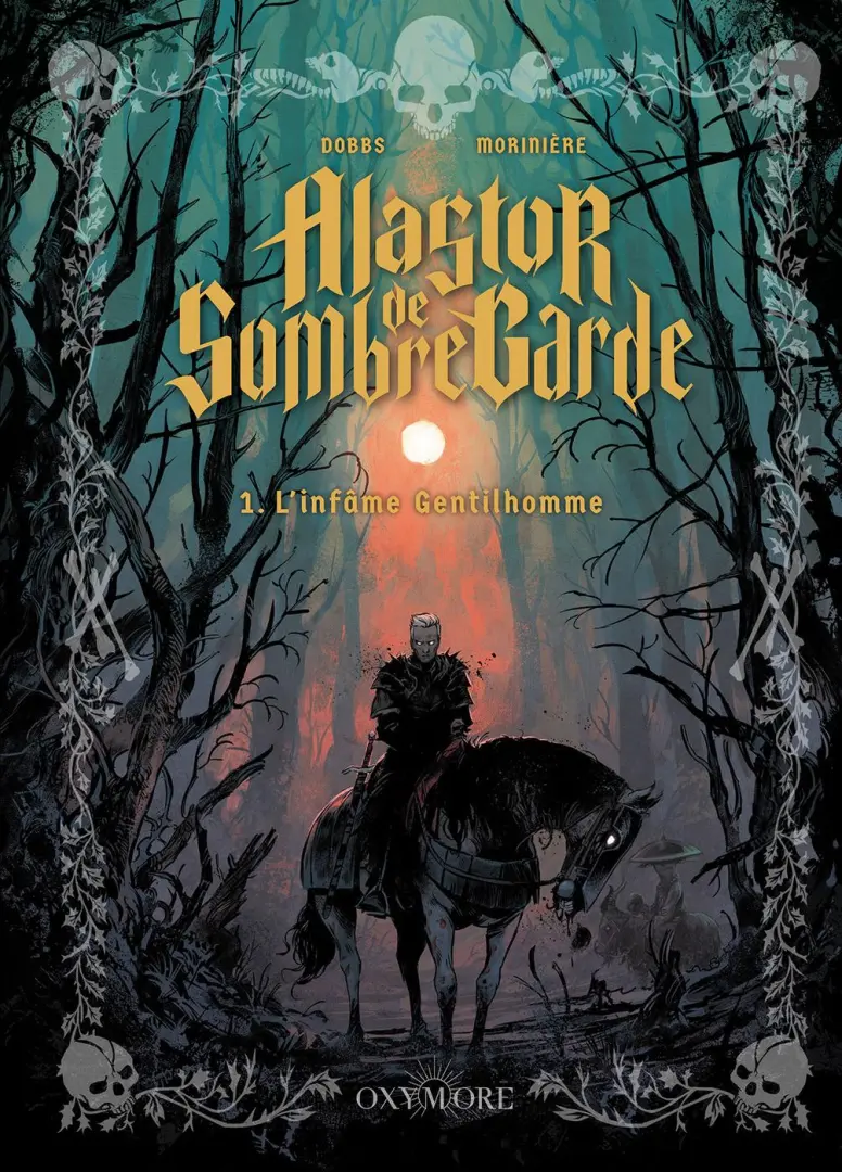 Couverture de l'album Alastor de Sombregarde I L'Infâme Gentilhomme