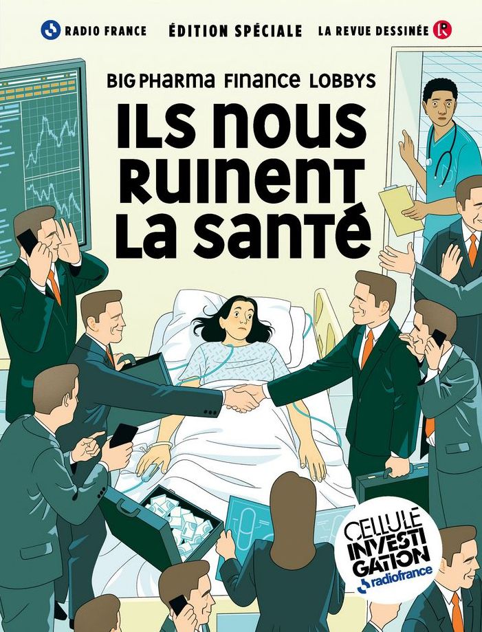 Couverture de l'album Ils nous Ruinent la Santé Big Pharma, Finance , Lobbys