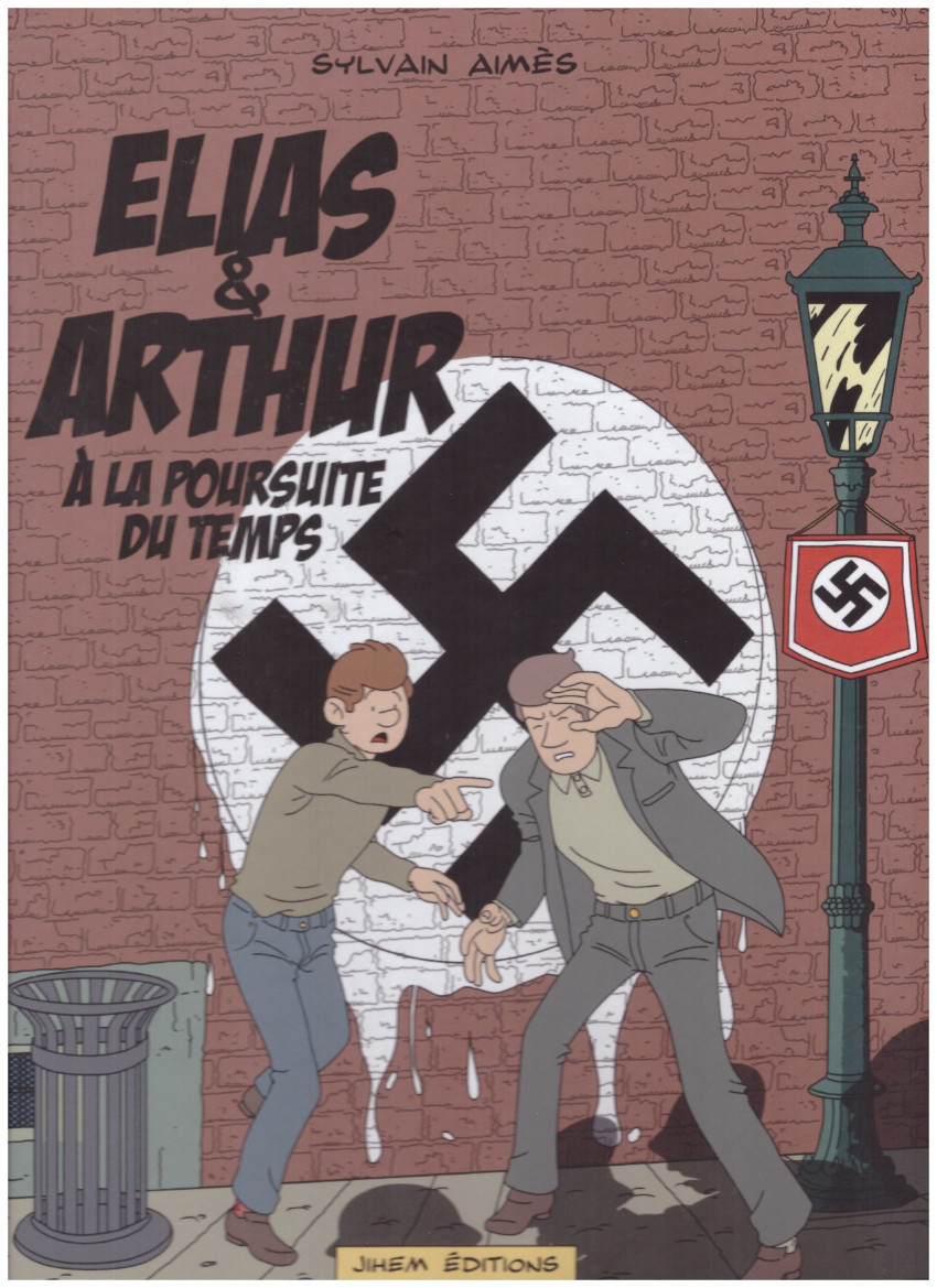 Couverture de l'album Elias & Arthur Tome 5 A la poursuite du temps