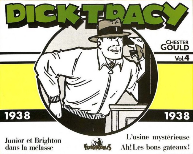 Couverture de l'album Dick Tracy Futuropolis Vol. 4 1938