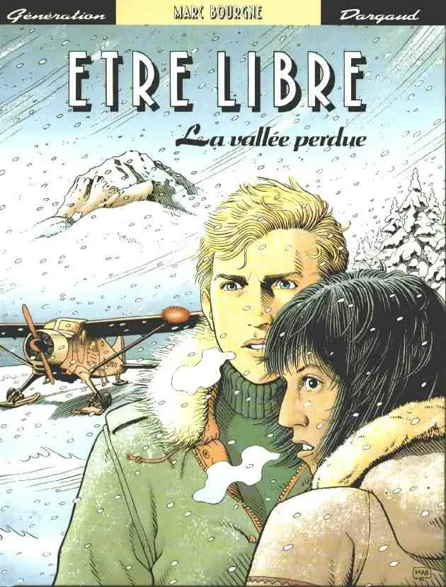 Couverture de l'album Être libre Tome 2 La vallée perdue