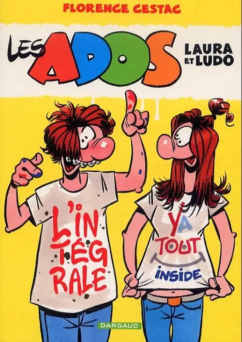 Couverture de l'album Les Ados Laura et Ludo - Intégrale - Ya Tout Inside