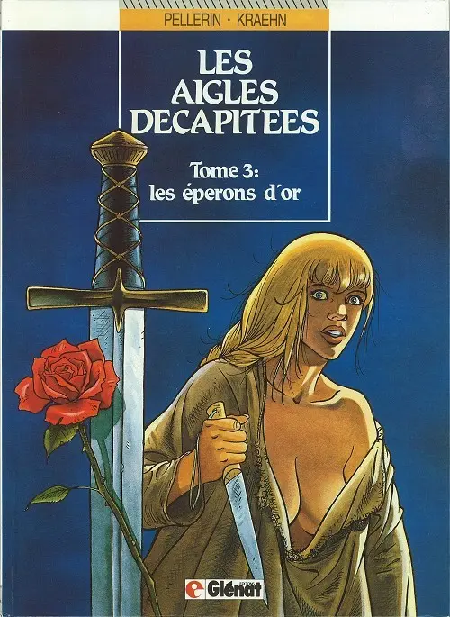 Couverture de l'album Les Aigles décapitées Tome 3 Les éperons d'or