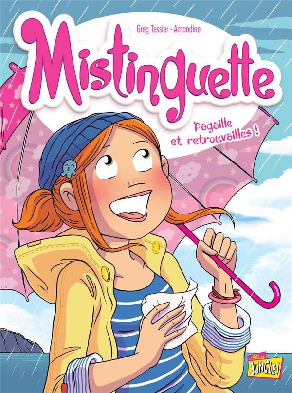 Couverture de l'album Mistinguette Tome 8 Pagaille et retrouvailles !